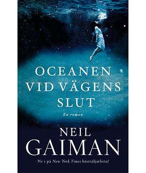 Oceanen vid vägens slut by Neil Gaiman