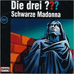 Die drei ??? Schwarze Madonna by Astrid Vollenbruch, Jens Wawrczeck, Thomas Fritsch