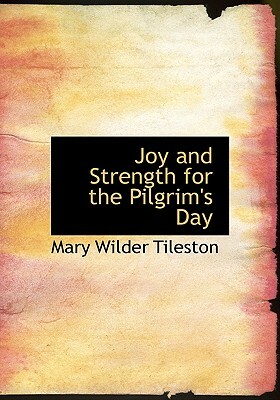 Joy and Strength by Ruth Bell Graham, Mary W. Tileston