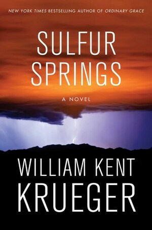 Sulfur Springs by William Kent Krueger