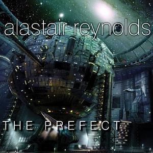 The Prefect by Alastair Reynolds