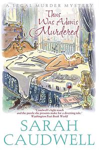 Thus Was Adonis Murdered by Sarah Caudwell