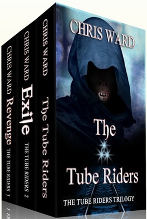 The Tube Riders Trilogy by Chris Ward