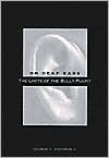 On Deaf Ears: The Limits of the Bully Pulpit by George C. Edwards III