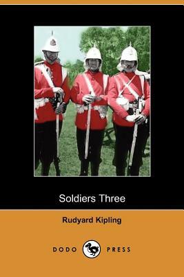 Soldiers Three by Rudyard Kipling