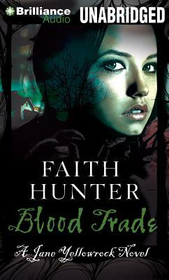 Blood Trade by Faith Hunter