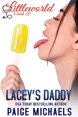 Lacey's Daddy by Paige Michaels