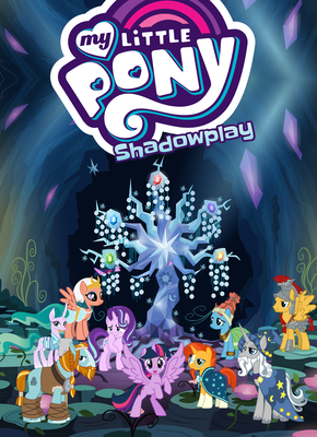 My Little Pony: Shadowplay by Josh Haber, Nicole Dubuc