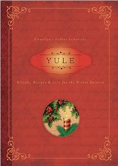 Yule: Rituals, Recipes &amp; Lore for the Winter Solstice by Susan Pesznecker