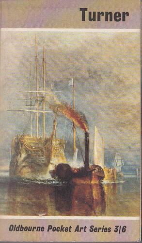 Turner (Oldbourne Pocket Art Series) by John Rothenstein