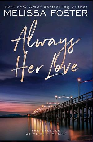 Always Her Love by Melissa Foster