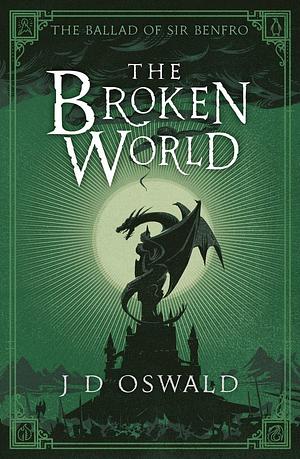 The Broken World by James Oswald