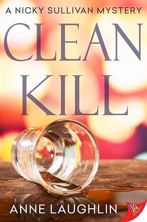 Clean Kill by Anne Laughlin
