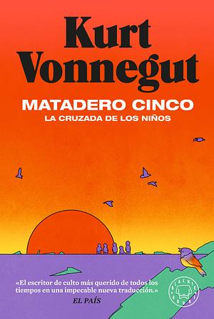 Matadero cinco by Kurt Vonnegut