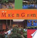 In a Mexican Garden: Courtyards, Pools, and Open-air Living Rooms by Gina Hyams