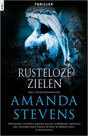 Rusteloze Zielen by Amanda Stevens