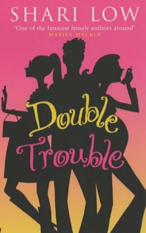 Double Trouble by Shari Low