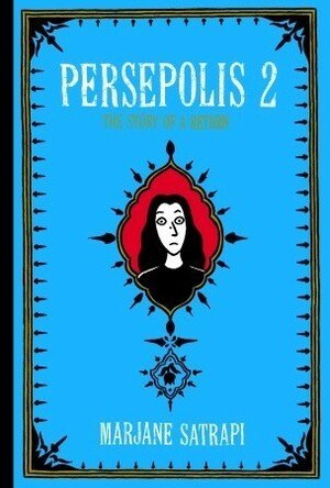 Persepolis 2: The Story of a Return by Marjane Satrapi