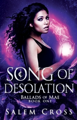 Song of Desolation by Salem Cross