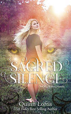 Sacred Silence by Quinn Loftis