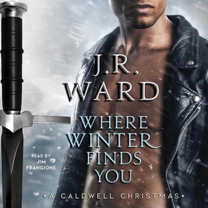 Where Winter Finds You by J.R. Ward