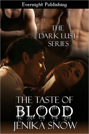 The Taste of Blood by Jenika Snow
