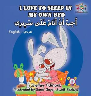 I Love to Sleep in My Own Bed: English Arabic Bilingual Book by Kidkiddos Books, Shelley Admont