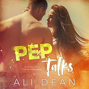 Pep Talks by Ali Dean