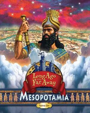 Mesopotamia by Tamra B. Orr