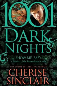 Show Me, Baby by Cherise Sinclair