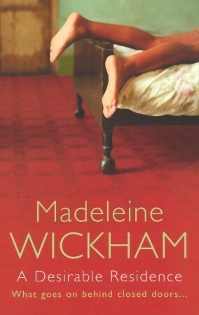 Desirable Residence by Madeleine Wickham