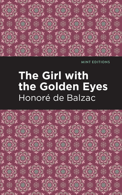 The Girl with the Golden Eyes by Honoré de Balzac