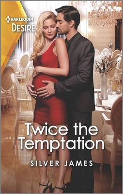 Twice the Temptation by Silver James