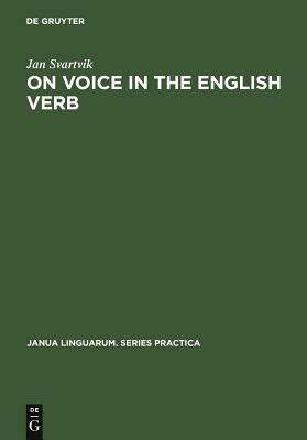 On Voice in the English Verb by Jan Svartvik