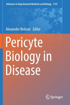 Pericyte Biology in Disease by 