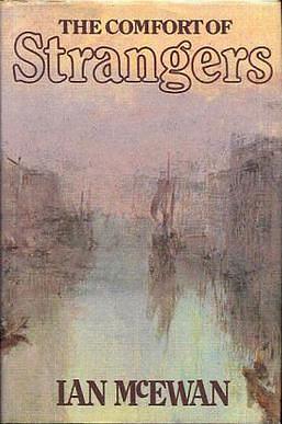 The Comfort of Strangers by Ian McEwan