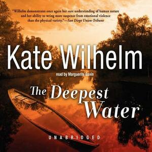 The Deepest Water by Kate Wilhelm