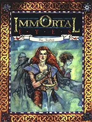 Immortal Eyes: The Toybox by Keith Herber, Richard E. Dansky, Sam Chupp