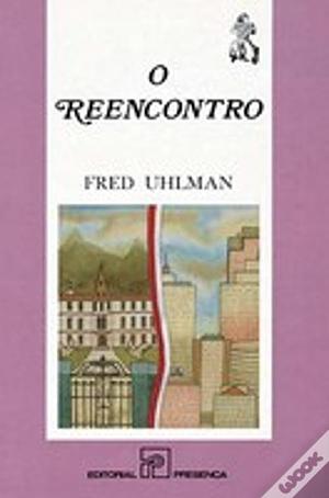 O Reencontro by Fred Uhlman