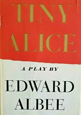 Tiny Alice, a Play by Edward Albee