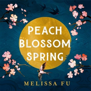 Peach Blossom Spring by Melissa Fu