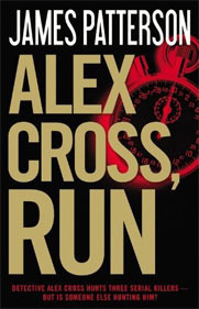 Alex Cross, Run: by James Patterson