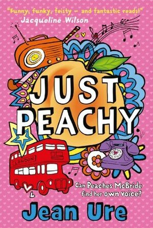 Just Peachy by Jean Ure