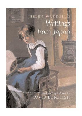 Helen Waddell's Writings from Japan by Helen Waddell