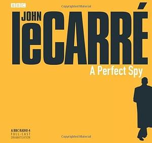 A Perfect Spy by John le Carré