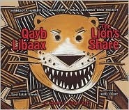 The Lion's Share/Qayb Libaax: A Somali Folktale by Ahmed, Said Salah Ahmed, Kelly Dupre