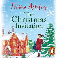 The Christmas Invitation by Trisha Ashley