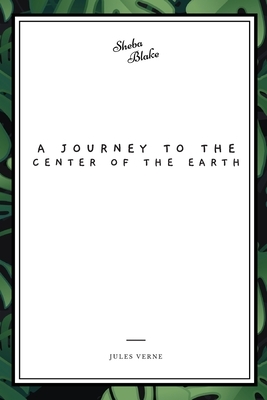 A Journey to the Center of the Earth by Jules Verne