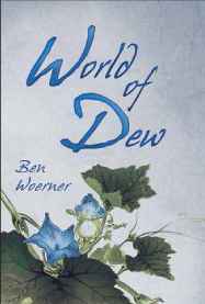 World of Dew by Ben Woerner