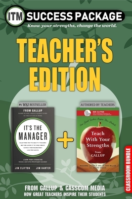 Gallup It's the Manager: Teacher's Edition Success Package by Jim Harter, Jim Clifton